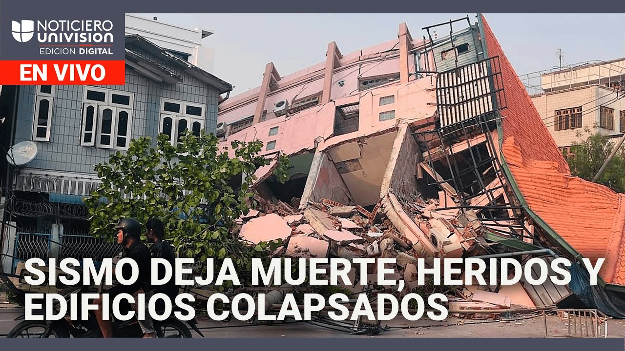 Potente sismo deja muerte, heridos y edificios colapsados Edicion Digital 28 de marzo de 2025