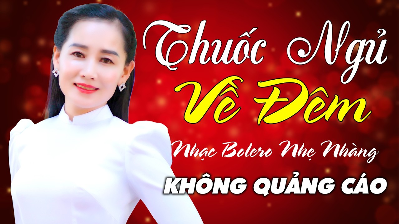 THUỐC NGỦ VỀ ĐÊM - Có 1 0 2 Nghe Là Mê Mệt - Kim Huyến Bolero | Liên Khúc Bolero Nhạc Vàng 2026