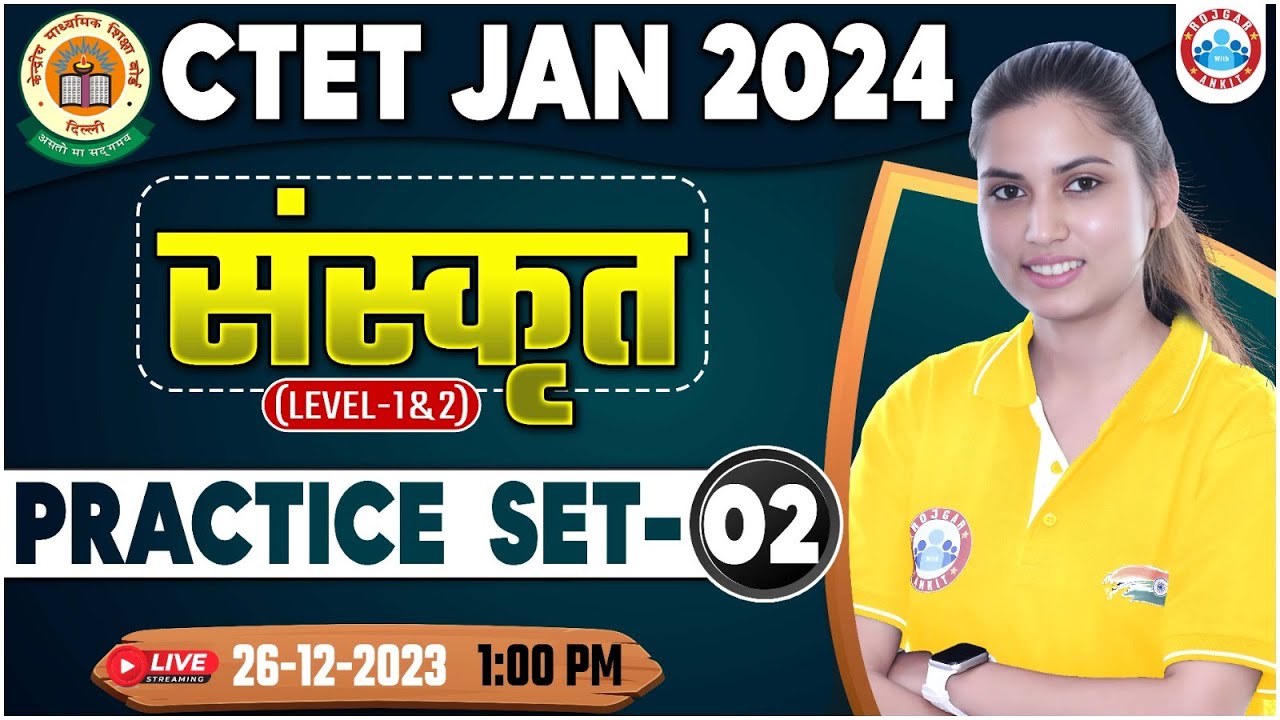 CTET Jan 2024 | CTET Sanskrit Practice Set #02, CTET Sanskrit PYQ's By Varsha Ma'am