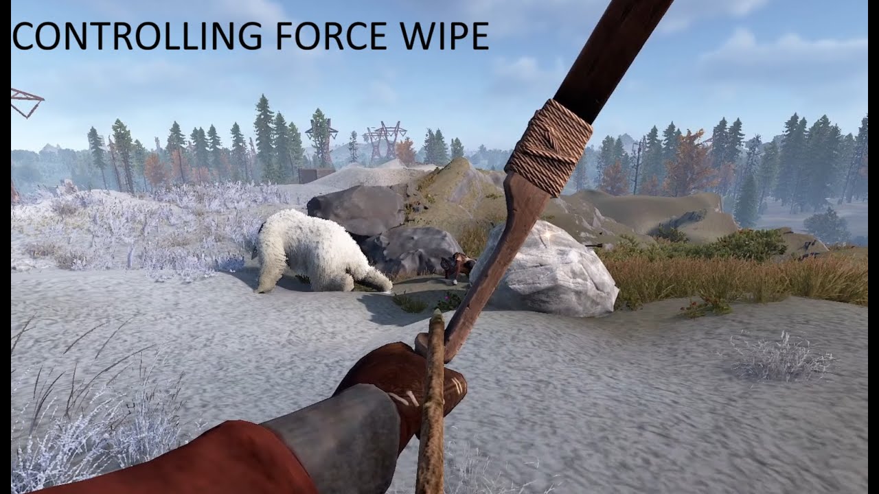 Controlling Rust FORCE WIPE (PART 1)