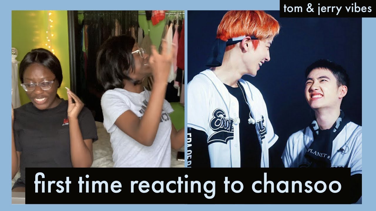 FIRST TIME REACTING TO CHANSOO