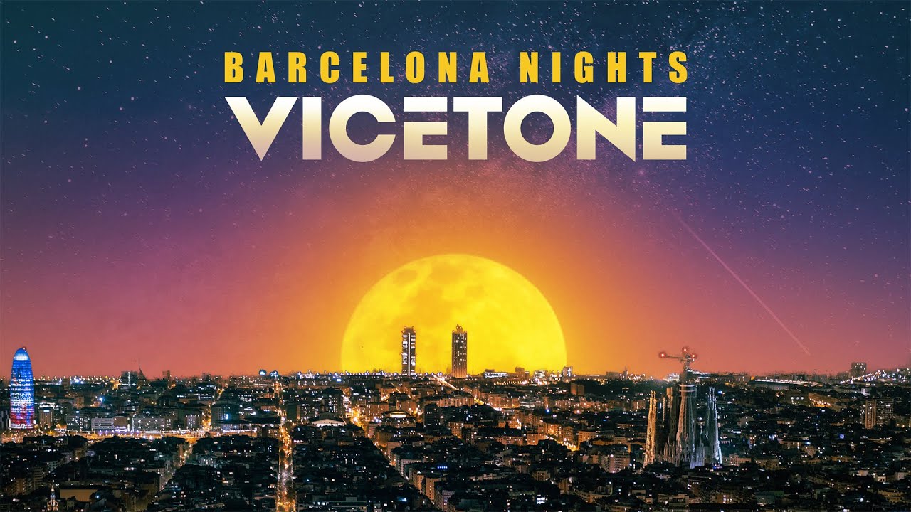 Vicetone - Barcelona Nights (Official Audio)