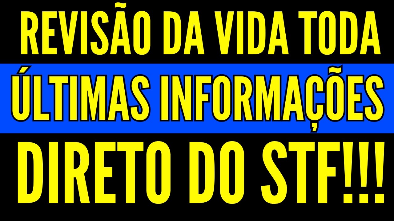 REVISÃO DA VIDA TODA - EXCELENTE NOTÍCIA!