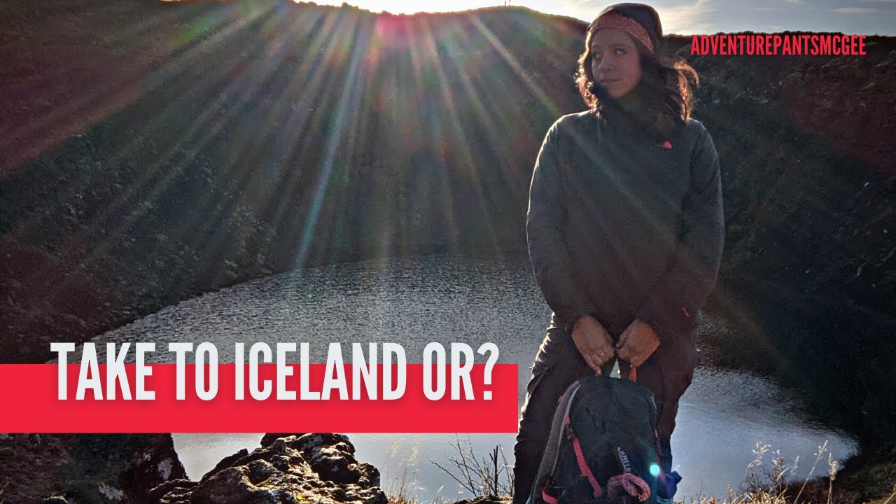 My Hiking Packing List for Iceland: A Detailed Guide
