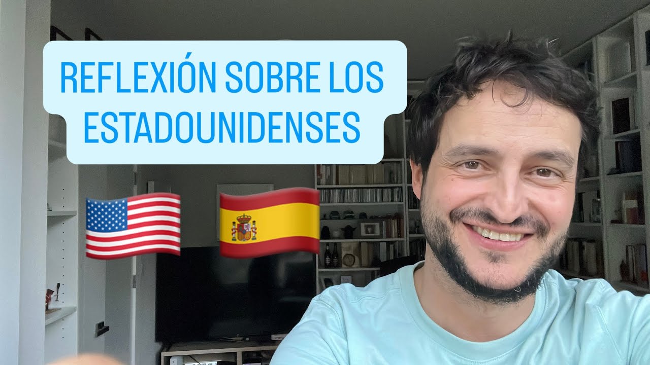 Reflexión sobre los Estadounidenses