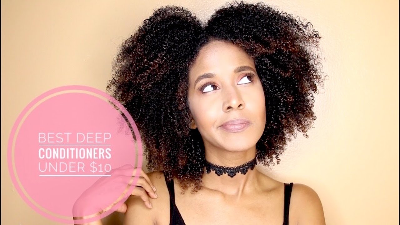5 BEST DEEP CONDITIONERS FOR NATURAL HAIR || UNDER $10 🤑
