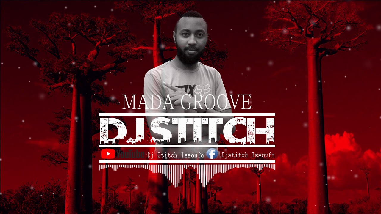 DJ STITCH  X  MADA GROOVE
