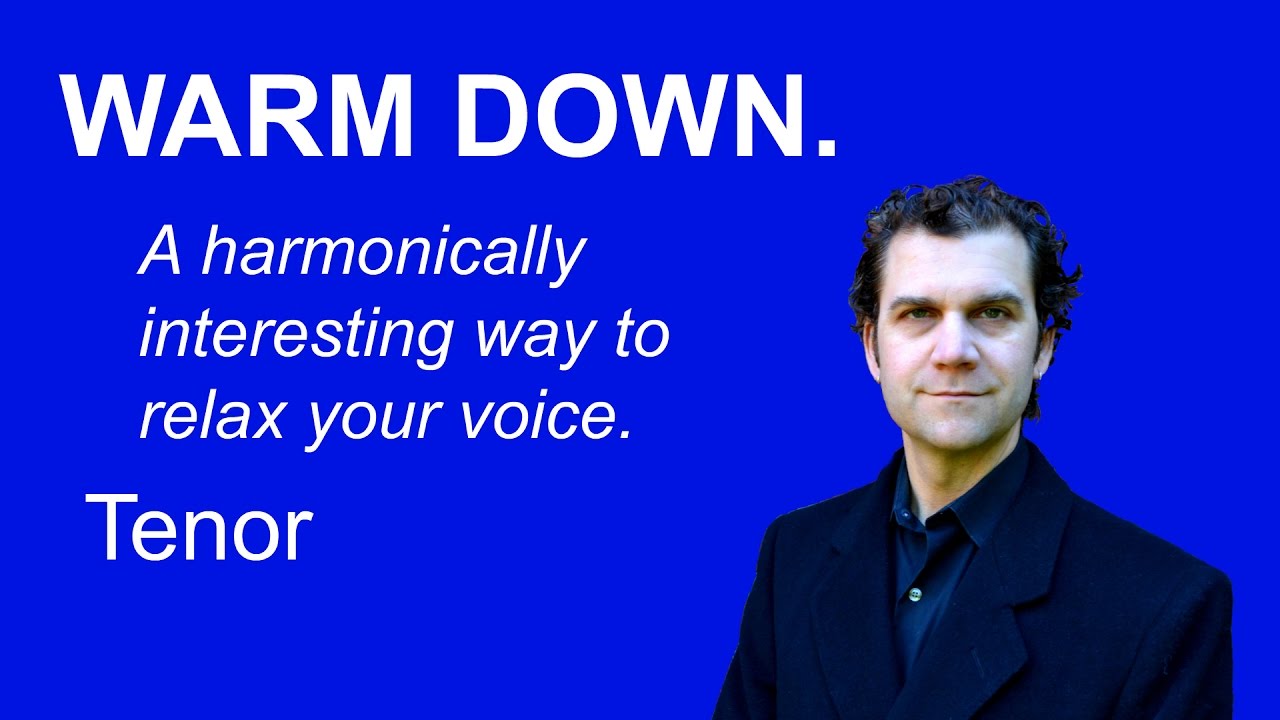 Singing Warm Down - Tenor - Singing with Chords Some More
