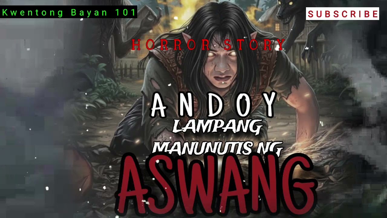 Andoy Lampang Manunugis ng Aswang