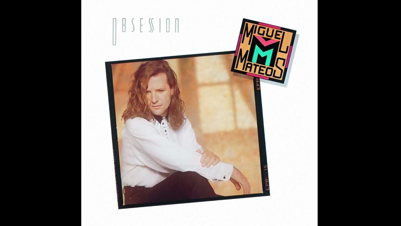Miguel Mateos - Obsesión (Remasterizado)