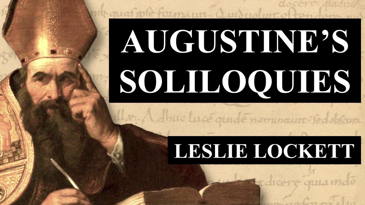 St. Augustine's Best Work that Nobody Knows - Leslie Lockett