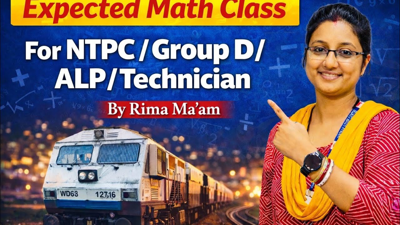 Expected Math Questions for Railway| ALP/Technician/JE/ NTPC/ Group D/MCQ | by Rima Ma'am/Tapoban 