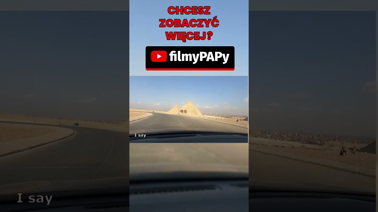 EGIPT #4 Piramidy w Gizie, czyli Jak zwiedzać piramidy na własną rękę 