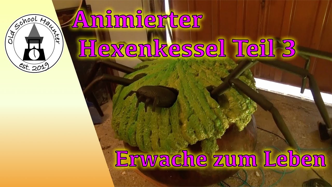 Animierter Hexenkessel für Halloween - Der Kessel erwacht zum Leben [DIY How-To Deko Teil 3 DE]