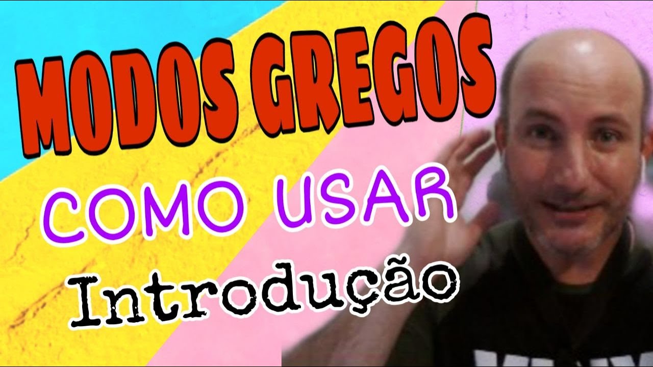 🔰MODOS GREGOS | INTRODUÇÃO | COMO USAR | ALEX FREITAS
