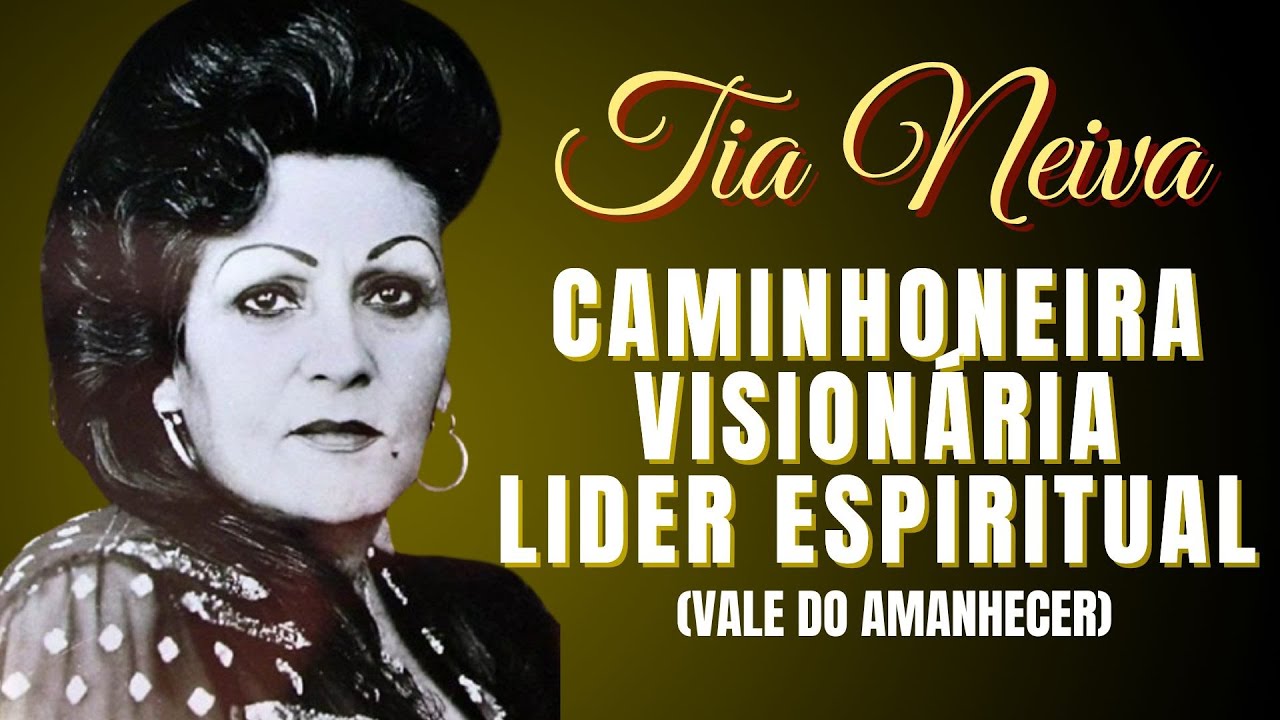 A SURPREENDENTE TRAJETÓRIA DE TIA NEIVA: DE CAMINHONEIRA A ÍCONE ESPIRITUAL!