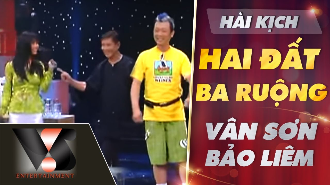 VAN SON 😊 Hài Kịch Huyền Thoại | HAI ĐẤT BA RUỘNG@VanSonBolero