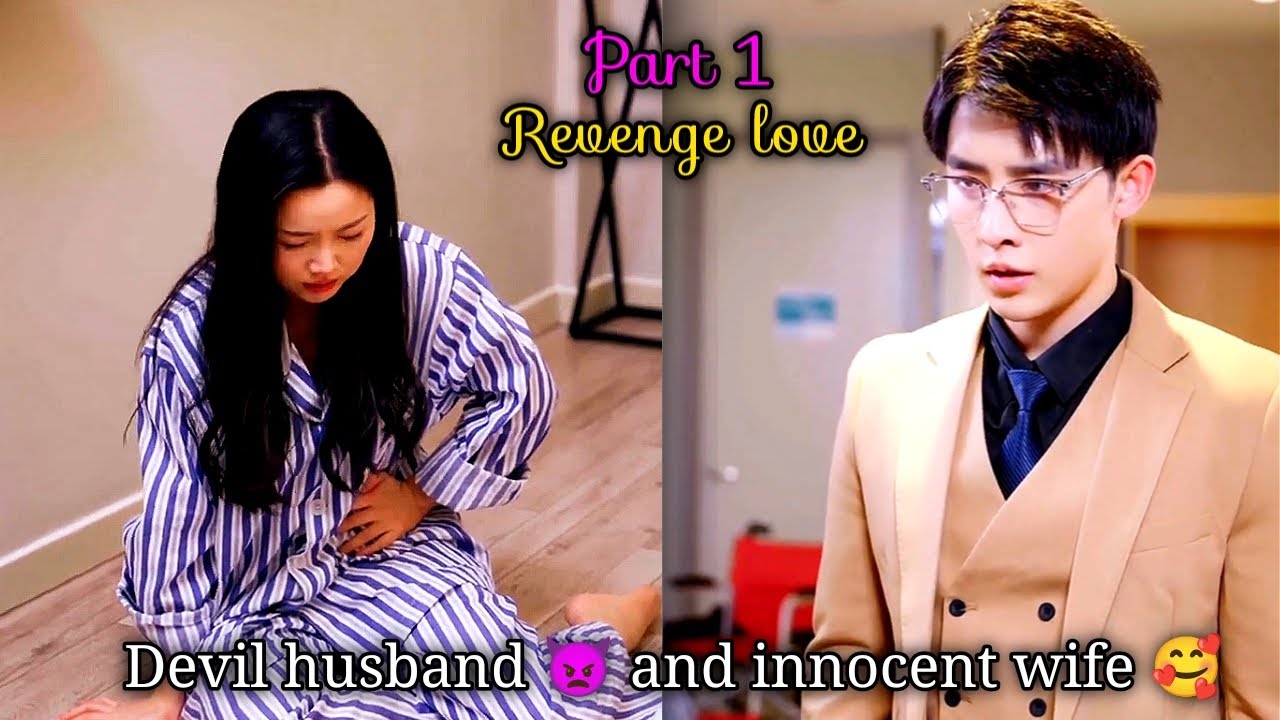 Revenge to love 💕👿🥰/drama explained in tamil தமிழ் விளக்கம்/part 1