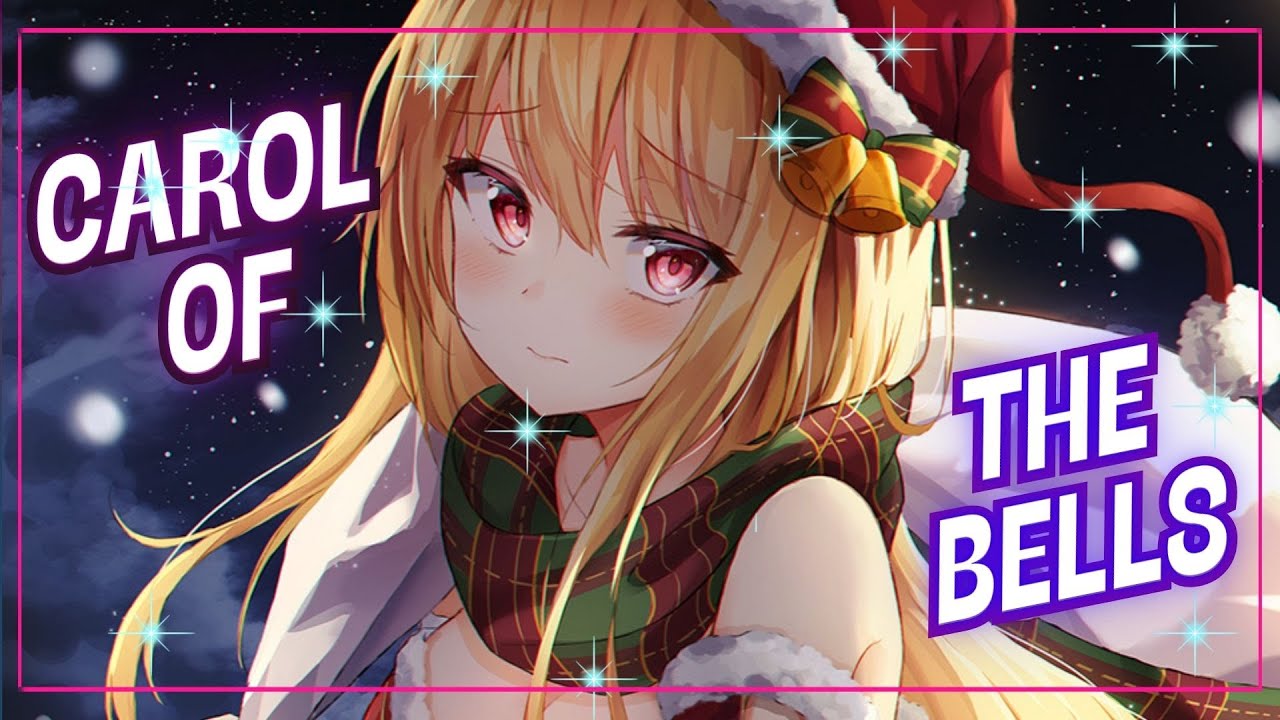 Nightcore - Carol Of The Bells (Lyrics)