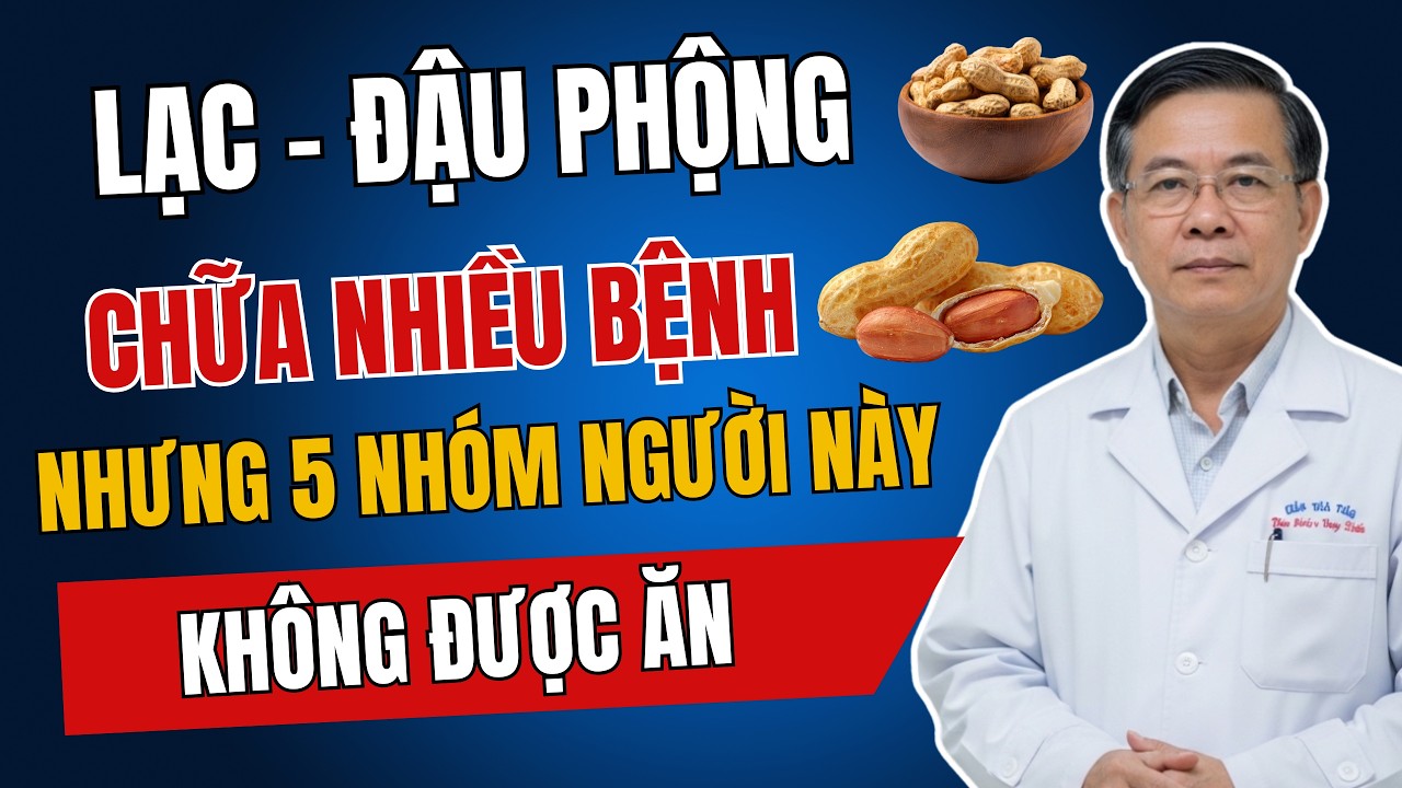 Ăn LẠC - ĐẬU PHỘNG Chữa Nhiều Bệnh, Nhưng 5 Nhóm Người Này Không Được Ăn