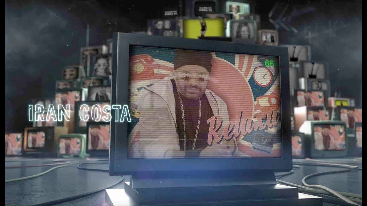 Iran Costa - Relaxa ( Official Video)