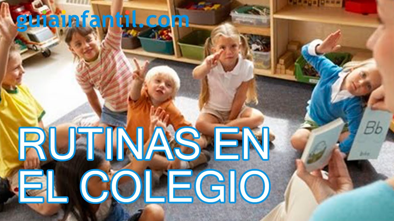 Rutinas de los primeros días de colegio