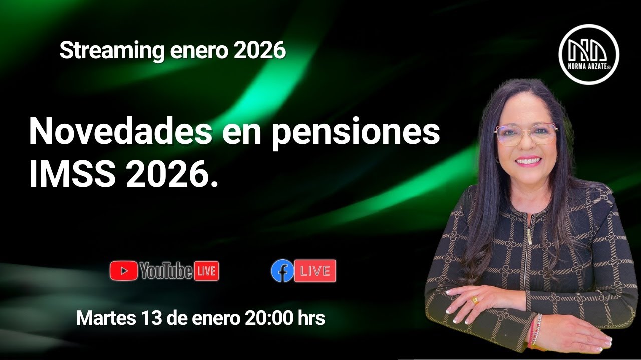 Novedades en pensiones IMSS 2026.