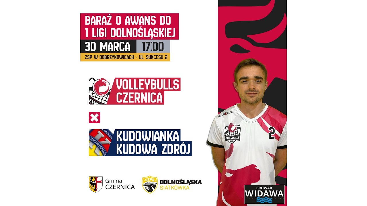 BARAŻ 1 - VolleyBulls Czernica vs Kudowianka Kudowa Zdrój