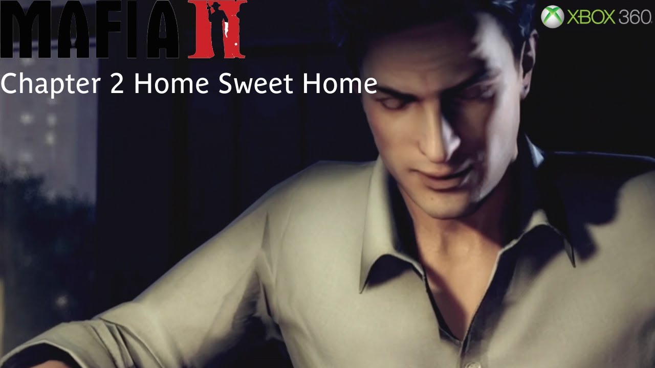 Mafia 2 Xbox 360 Chapter 2 Home Sweet Home