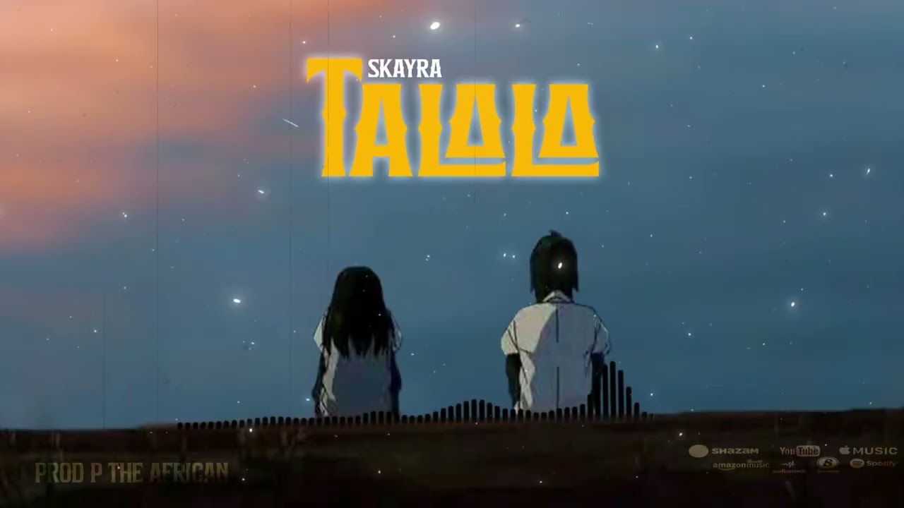 Skayra music_Talala_Official Music Audio.