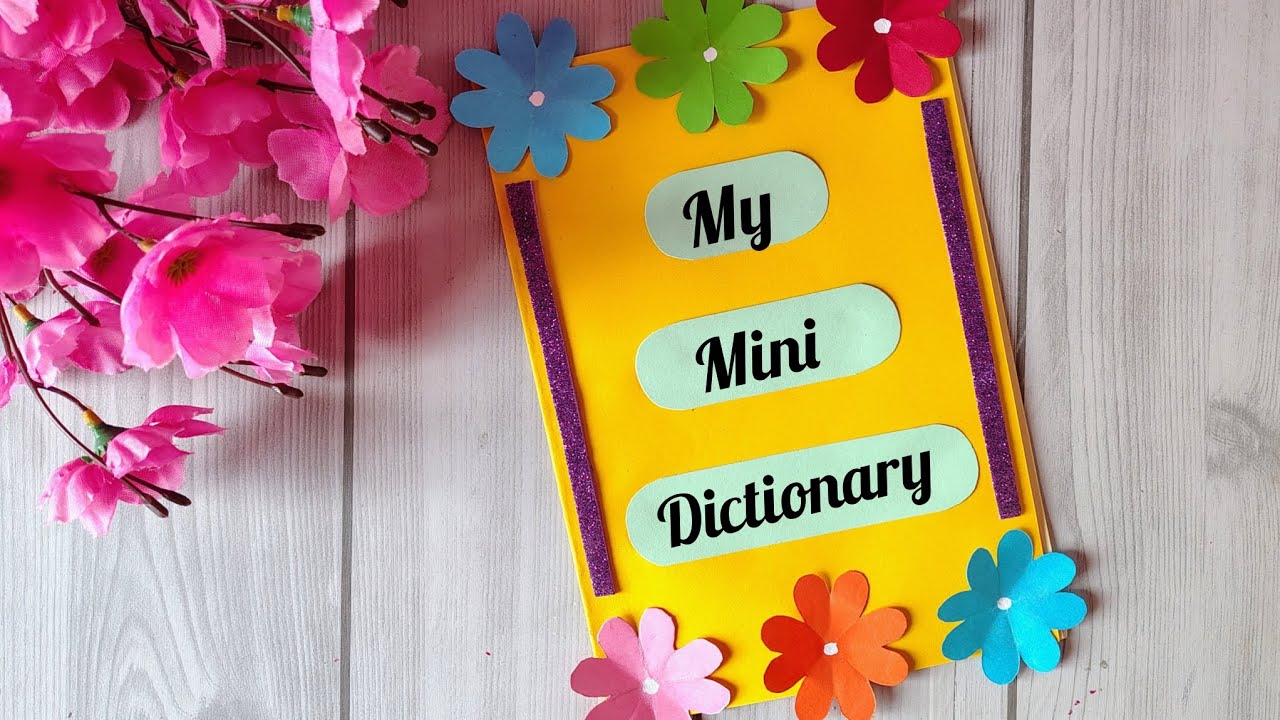 How To Make Mini Dictionary For School Project || Handmade Dictionary Tutorial || Creativity Corner