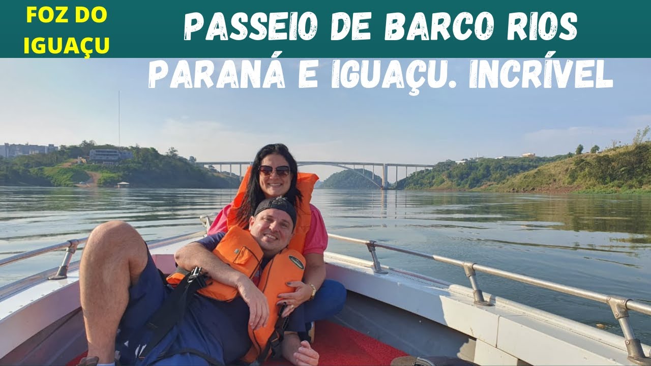 Passeio de barco pelos rios de Foz do Iguaçu, Rio Paraná e Iguaçu. Passeio incrível