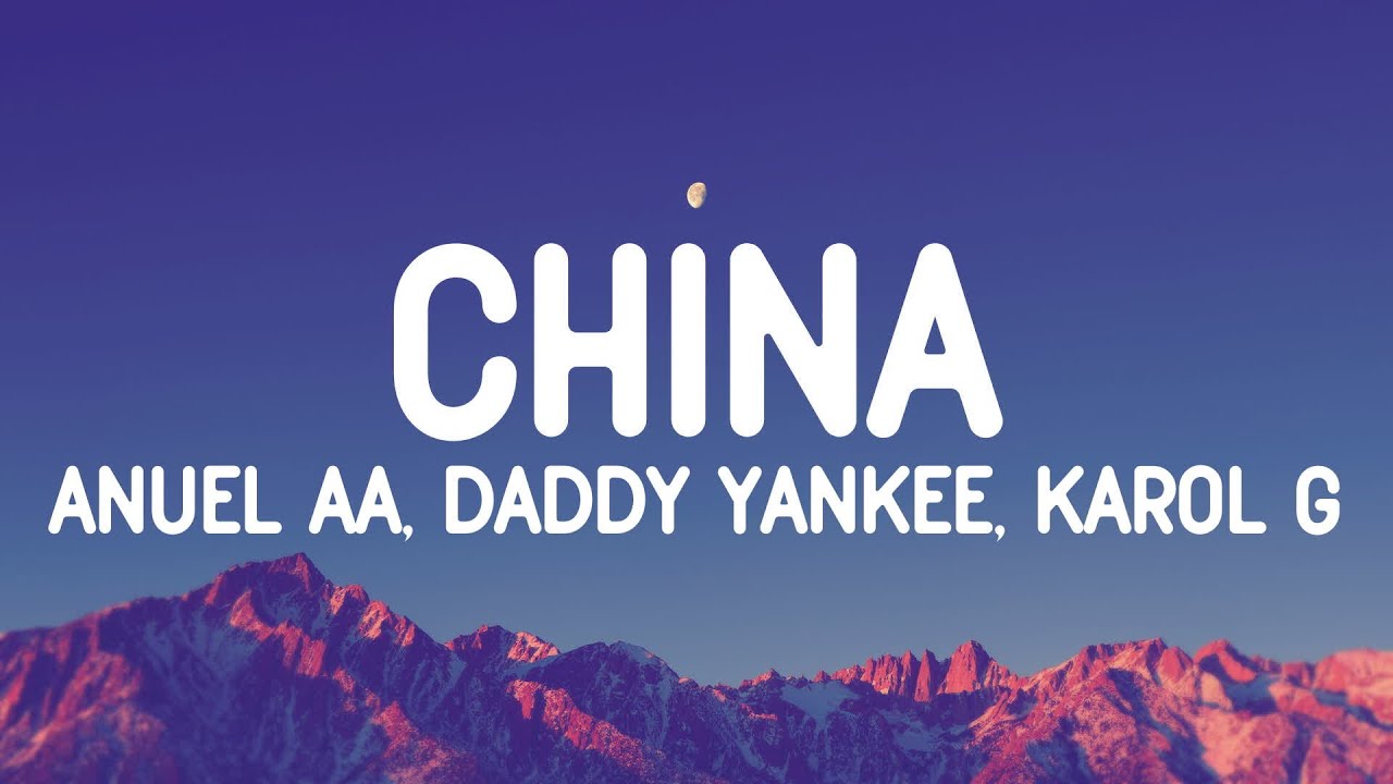 Anuel AA - China (Letra/Lyrics) ft. Karol G, J. Balvin, Daddy Yankee, Ozuna