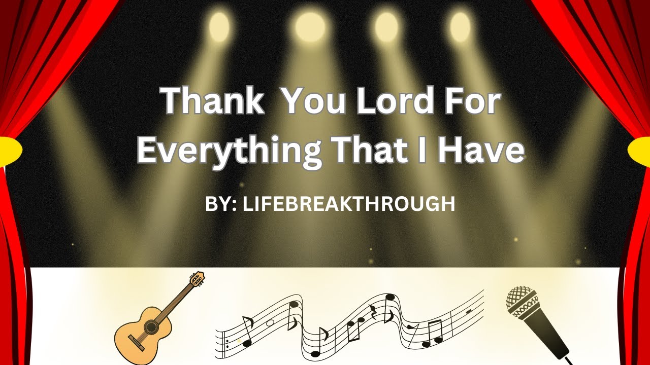Thank You Lord for Everything I Have #karaoke