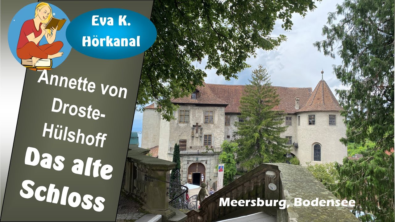 Das alte Schloss - Gedicht von Annette von Droste-Hülshoff (1797-1848) #meersburg