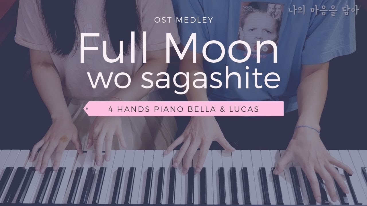 🎵 Full Moon Wo Sagashite OST Medley (달빛천사 OST 메들리) | 4hands piano