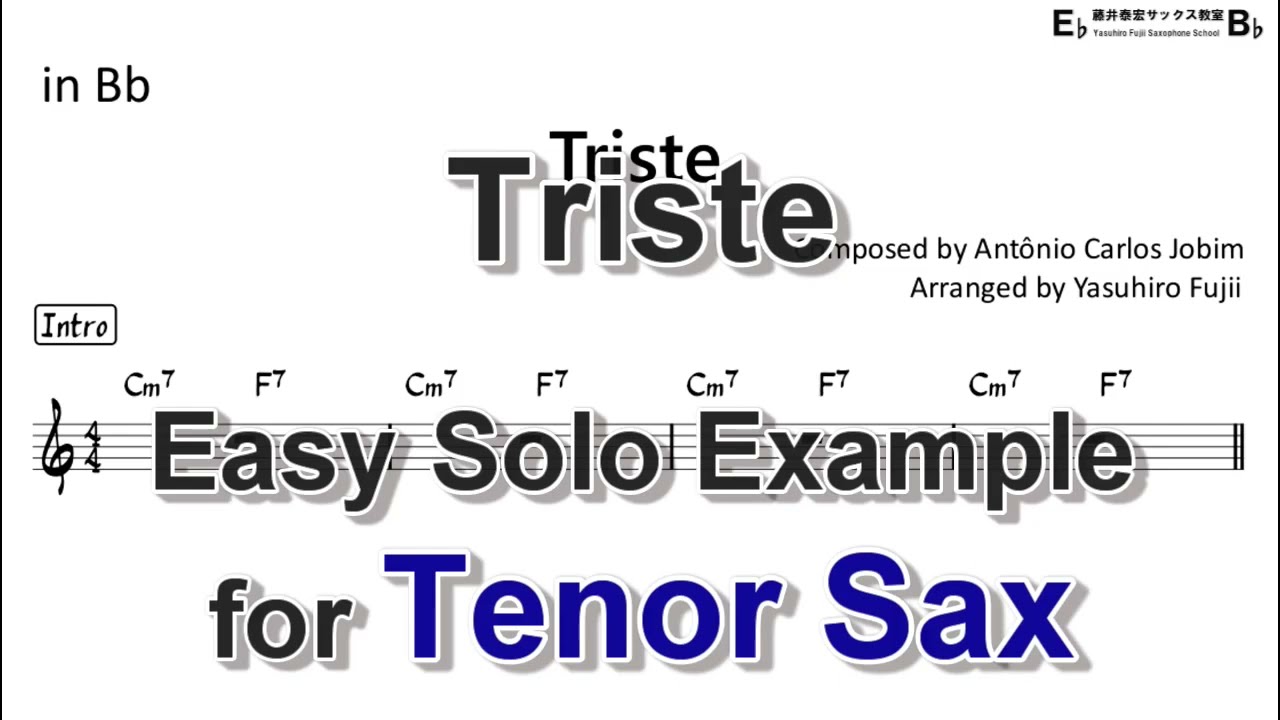 Triste - Easy Solo Example for Tenor Sax