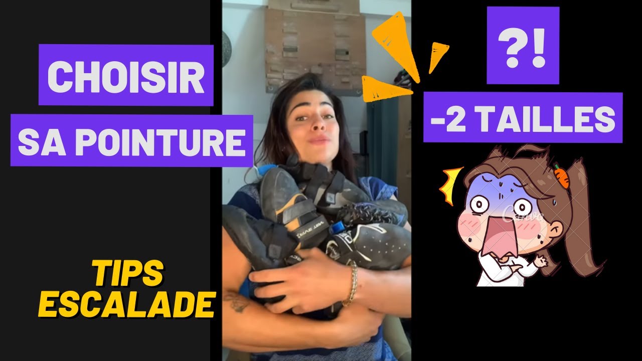 Pourquoi prendre des pointures en dessous pour ses chaussons d&rsquo;escalade ?!