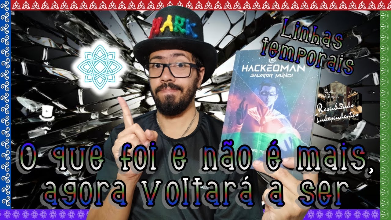 Hackeoman Salvator Mundi - Resenhando Independentes #19 | Mark o Leitor