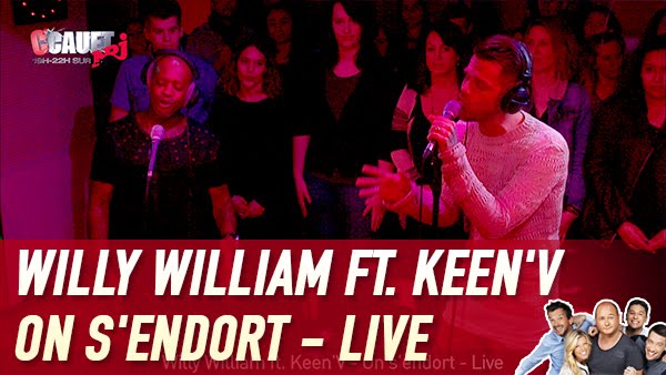 Willy William ft. Keen'V - On s'endort - Live - C’Cauet sur NRJ
