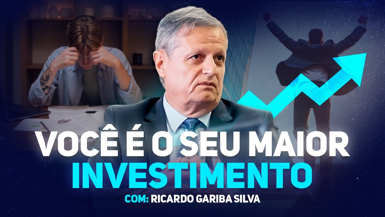 VOCÊ É O SEU MAIOR INVESTIMENTO!