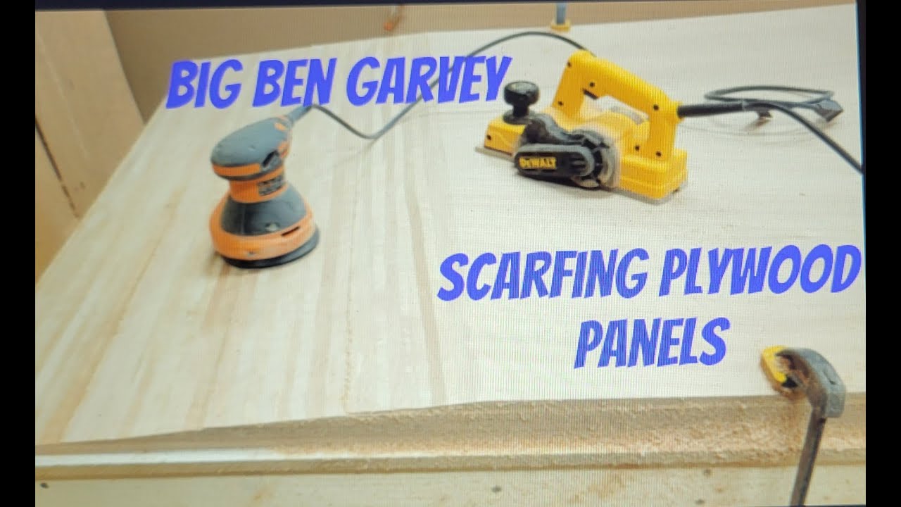 Big Ben Garvey: Scarfing plywood panels: Episode 4