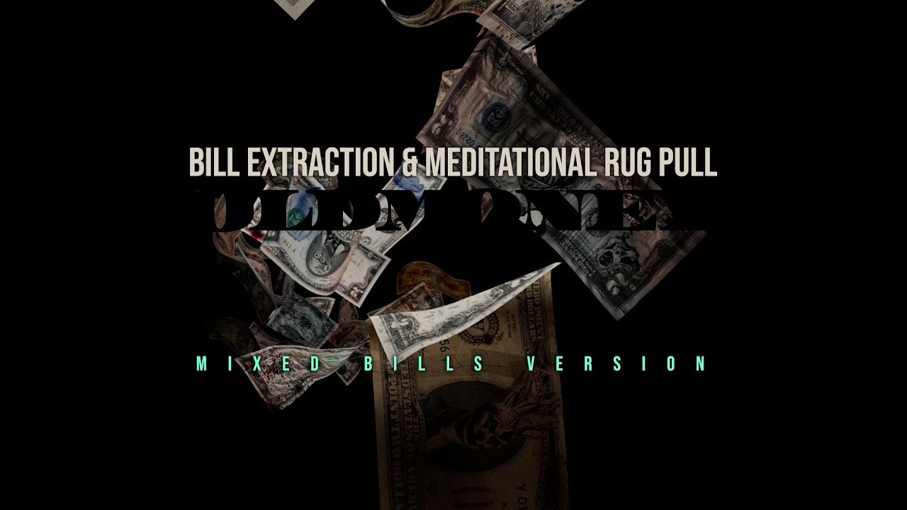 40 MINUTES of Old Money Bill Extraction & Meditational Rug Pull - MIXED BILLS (no guru vocals)