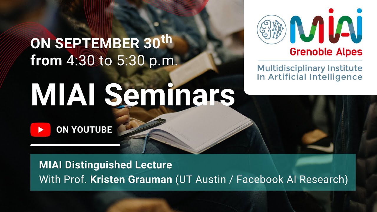 MIAI Distinguished Lecture - Sights, sounds, and space: Audio-visual learning in 3D environments