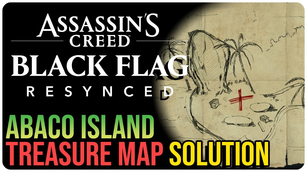 Treasure Map from Abaco Island Solution &ndash; Assassin&rsquo;s Creed Black Flag Resynced