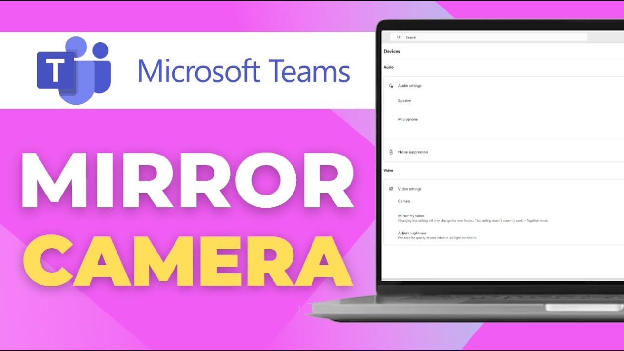 How to Mirror Camera in Microsoft Teams Fix Inverted View