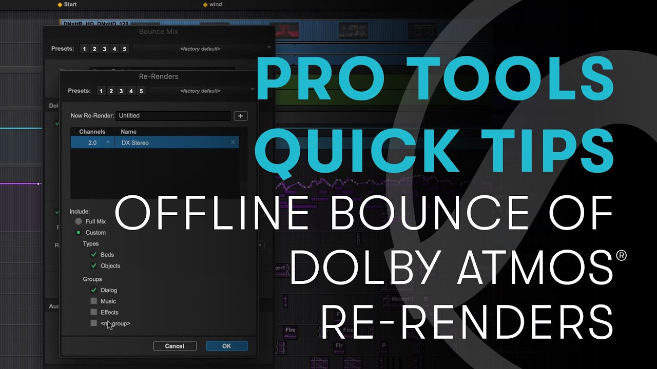 Pro Tools Quick Tips: Offline Bounce of Dolby Atmos® Re-renders
