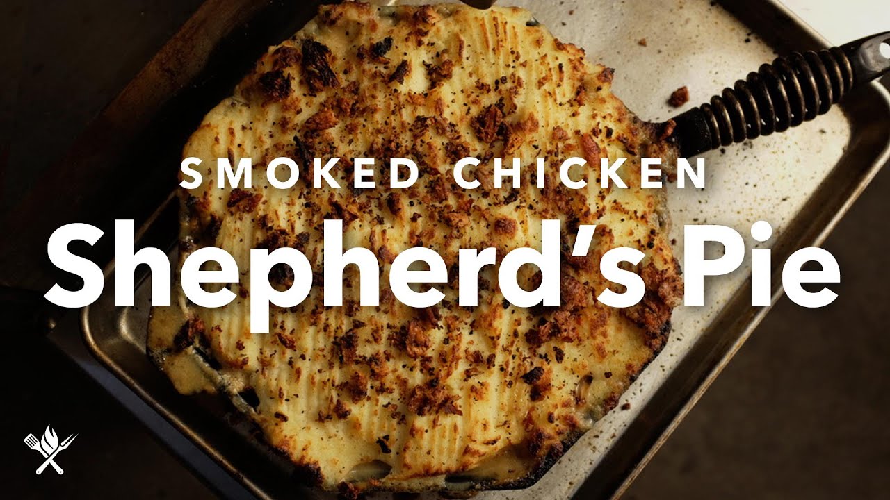 Smoked Chicken Shepherd's Pie Is a Taste Changer