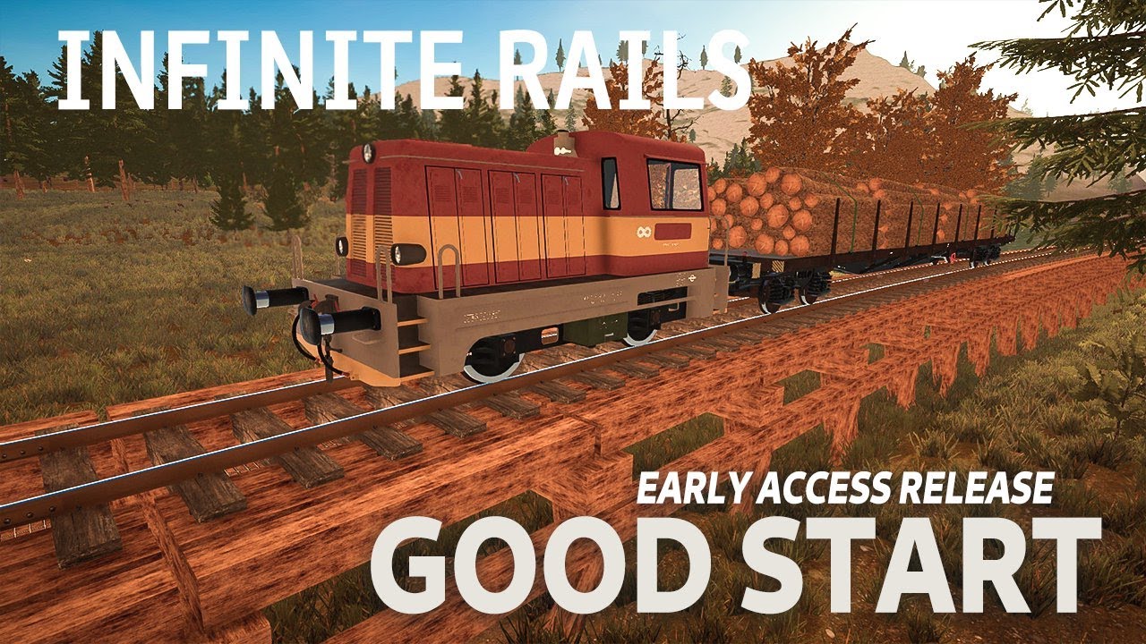 Infinite Rails - Lay tracks, add scenery, drive trains - First Look EA release