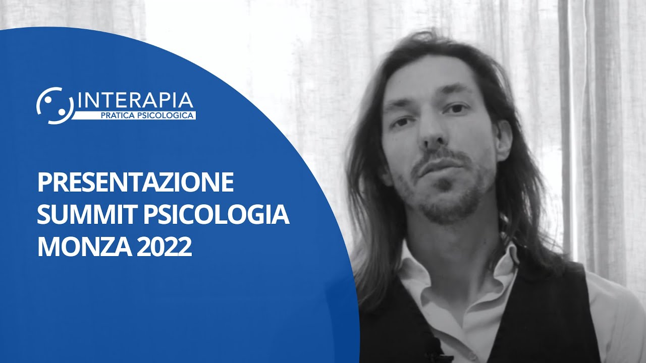 Presentazione Summit Psicologia Monza 2022